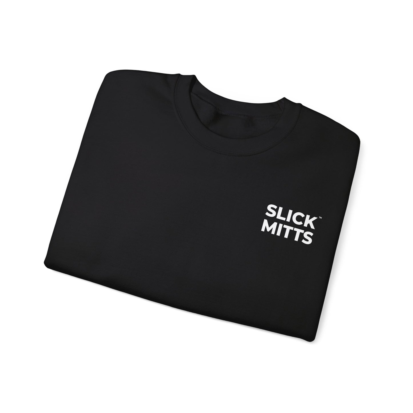 Slick Mitts™ - Heavy Crewneck Sweatshirt