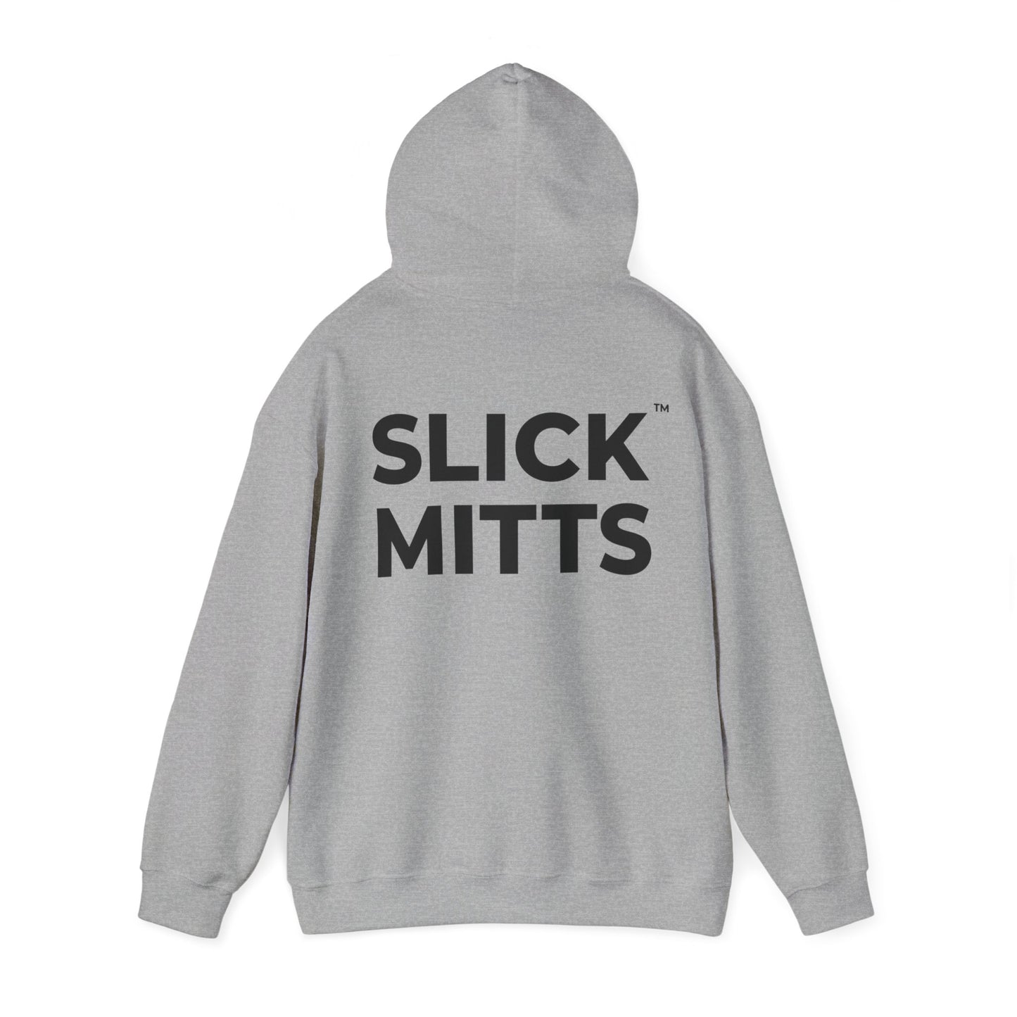 Slick Mitts™ - Hooded Heavy Sweatshirt