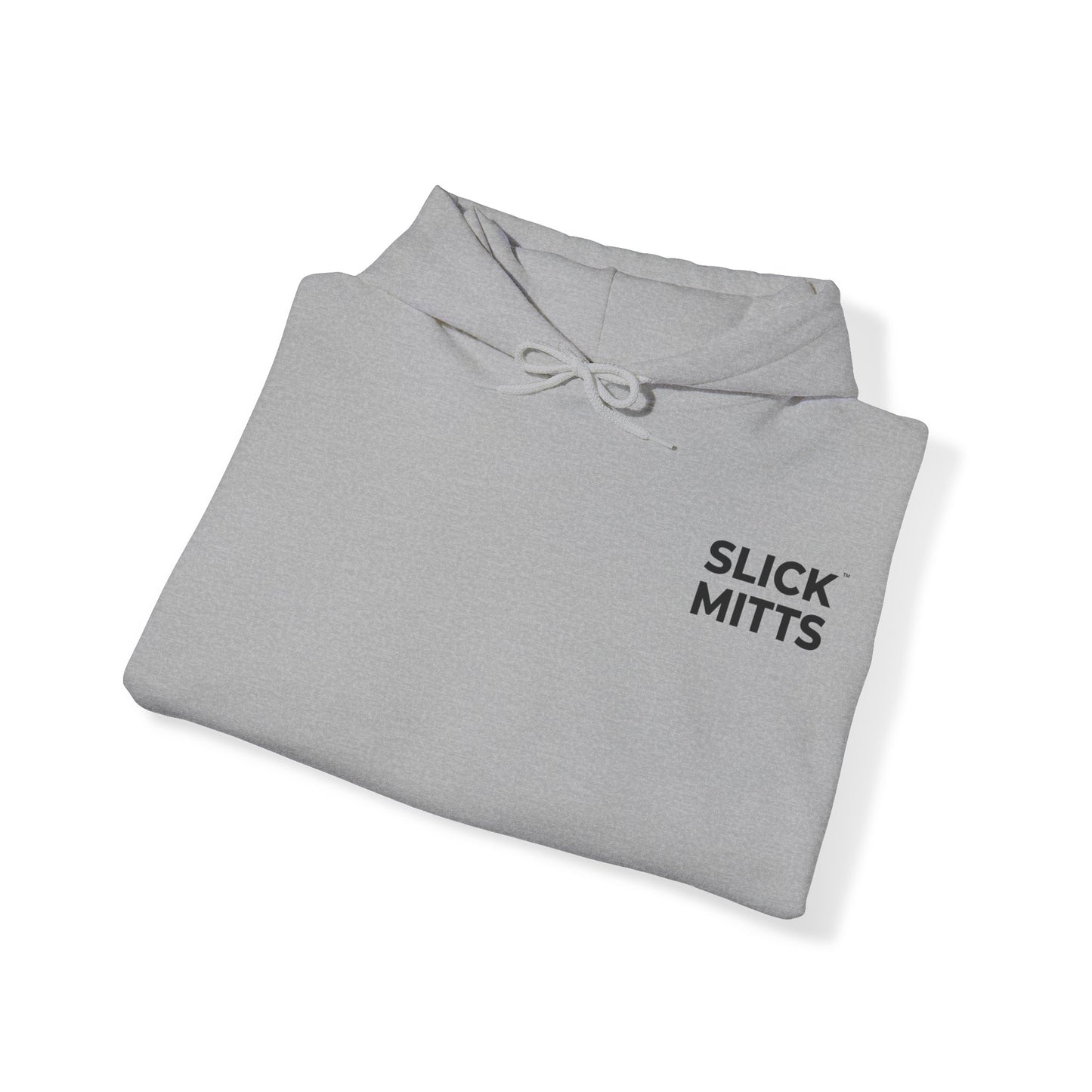 Slick Mitts™ - Hooded Heavy Sweatshirt