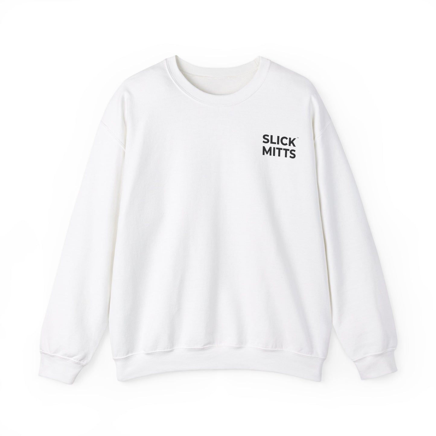 Slick Mitts™ - Heavy Crewneck Sweatshirt