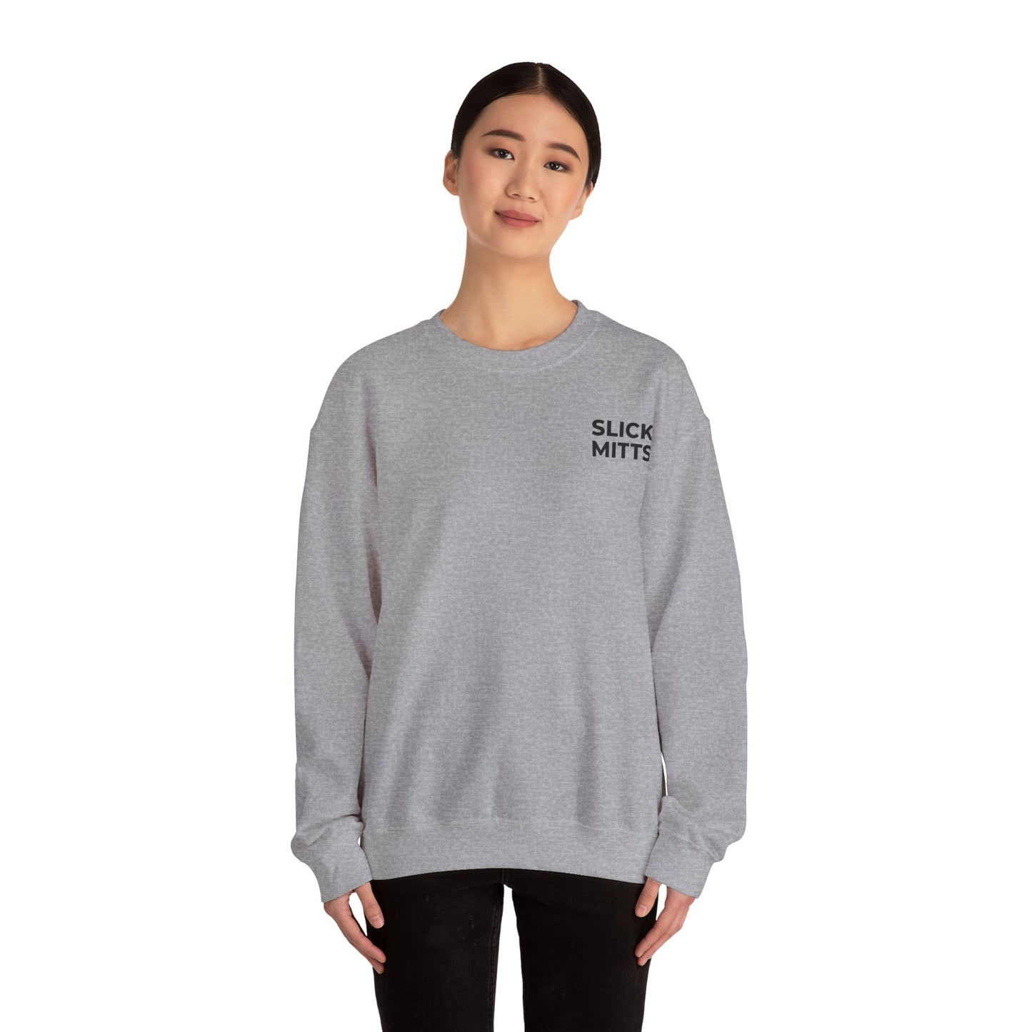 Slick Mitts™ - Heavy Crewneck Sweatshirt